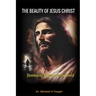 The Beauty of Jesus Christ: Developing a Deep Love for Christ