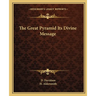The Great Pyramid Its Divine Message