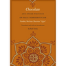 Chocolate and Other Writings on Male Homoeroticism