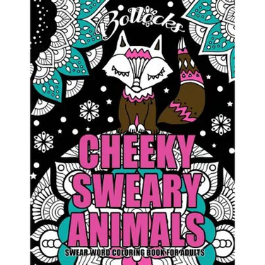 Swear Word Coloring Book For Adults: Cheeky Sweary Animals: 44 Designs Large 8.5" x 11"Big Pages Of Swearing Animals For Stress Relief And Relaxation