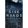 Side Roads: A Dark Fiction Collection