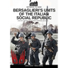 Bersaglieri's units of the Italian social republic