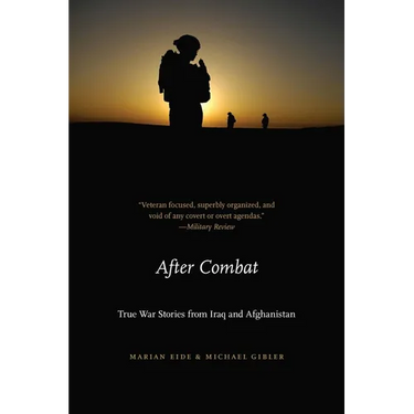 After Combat: True War Stories from Iraq and Afghanistan