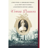 Unwise Passions: A True Story of a Remarkable Woman---And the First Great Scandal of Eighteenth-Century America