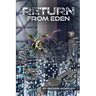 Return from Eden