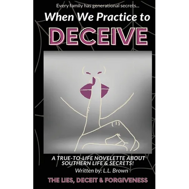When We Practice to Deceive
