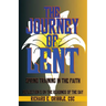 The Journey of Lent: Spring Training in the Faith: Reflections on the Readings of the Day