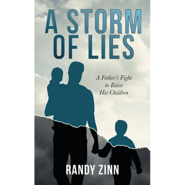 A Storm of Lies: A Father's Fight to Raise His Children