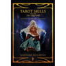 Tarot Skills for the 21st Century: Mundane and Magical Divination