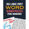 360 Large Print Word Search Puzzles for Seniors: Word Search Brain Workouts, Word Searches to Challenge Your Brain, Brian Game Book for Seniors in Thi