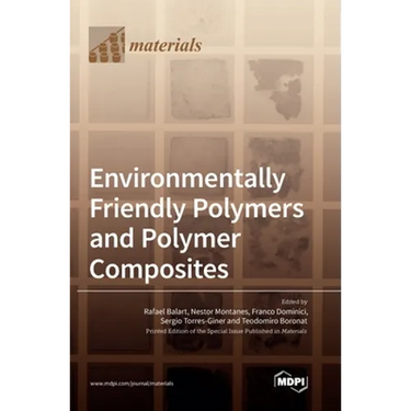 Environmentally Friendly Polymers and Polymer Composites