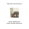Day Care is for Everyone