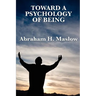 Toward a Psychology of Being