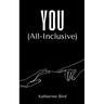 You (All-Inclusive)