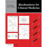 Biochemistry for Clinical Medicine