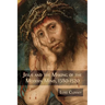 Jesus and the Making of the Modern Mind, 1380-1520