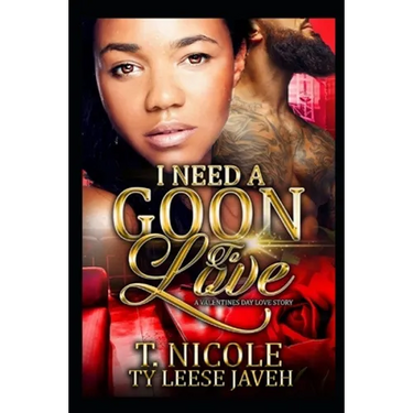 I Need A Goon To Love: A Valentine's Day Love Story