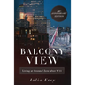 Balcony View, Living at Ground Zero After 9/11: 20th Anniversary Edition
