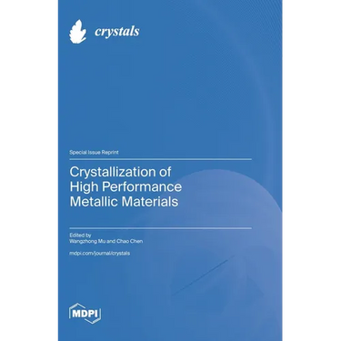 Crystallization of High Performance Metallic Materials