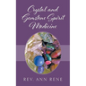 Crystal and Gemstone Spirit Medicine