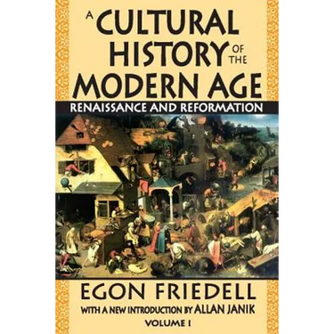 A Cultural History of the Modern Age: Volume 1, Renaissance and Reformation