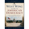 What's Next?: The West Wing Guide to American Politics