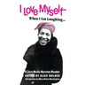 I Love Myself When I Am Laughing... and Then Again When I Am Looking Mean and Impressive: A Zora Neale Hurston Reader