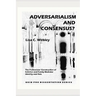 Adversarialism and Consensus?: The Professions' Construction of Solicitor and Family Mediator Identity and Role