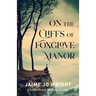 On the Cliffs of Foxglove Manor