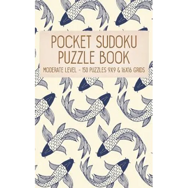 Pocket Sudoku Puzzle Book: Moderate Level - 150 puzzles 9x9 & 16x16 grids Koi Fish Pattern Blue Travel Size Paperback Notebook