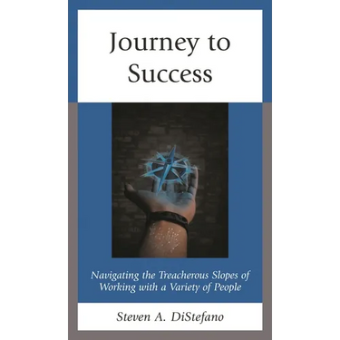 Journey to Success: Navigating the Treacherous Slopes of Working with a Variety of People