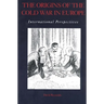 The Origins of the Cold War in Europe: International Perspectives