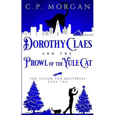 Dorothy Claes: and the Prowl of the Yule Cat