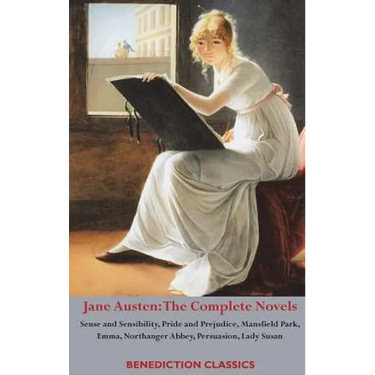 Jane Austen: The Complete Novels: Sense and Sensibility, Pride and Prejudice, Mansfield Park, Emma, Northanger Abbey, Persuasion, Lady Susan
