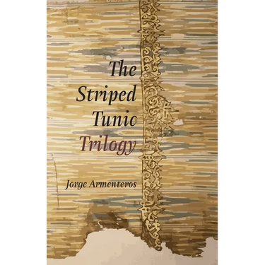 The Striped Tunic Trilogy