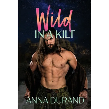 Wild in a Kilt