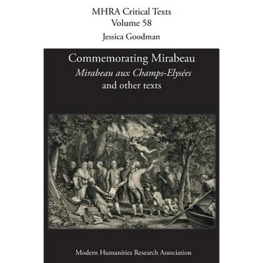 Commemorating Mirabeau: 'Mirabeau aux Champs-Elysées' and other texts
