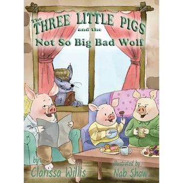 The Three Little Pigs and the Not So Big Bad Wolf