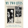 My Two Lives