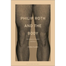 Philip Roth and the Body: Jewishness, Gender, and Race