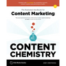 Content Chemistry, 7th Edition:: The Illustrated Handbook for Content Marketing (a Practical Guide to Digital Marketing Strategy, Seo, Ai, Social Medi