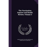 The Vaccination Inquirer and Health Review, Volume 3