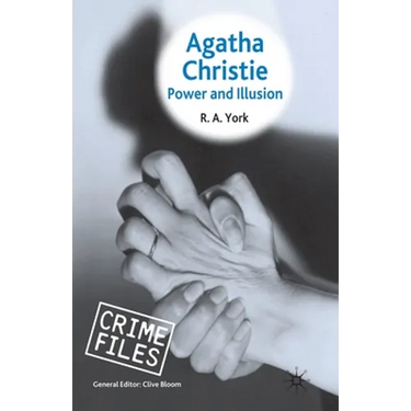 Agatha Christie: Power and Illusion