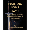 Fighting God's Way!
