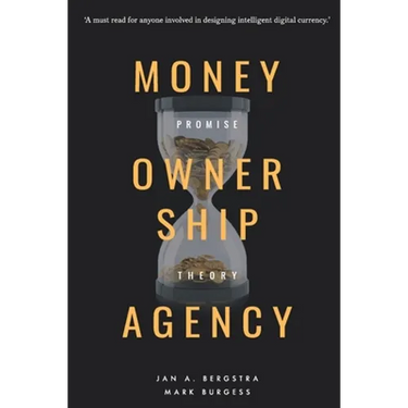 Money, Ownership. and Agency: As an Application of Promise Theory
