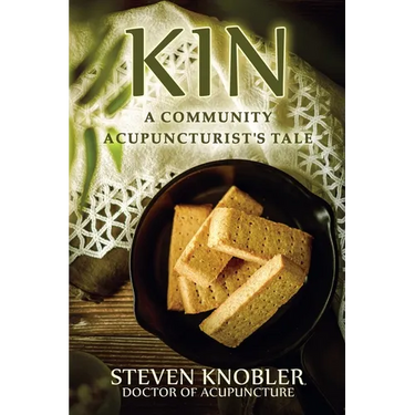 Kin: A Community Acupuncturist's Tale