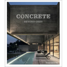 Concrete Architecture: Beyond Grey