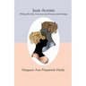 Jane Austen: Sibling Rivalry, Unconscious Fantasy and Change