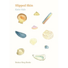 Slipped Skin