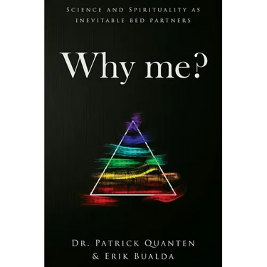 Why me?: Science and Spirituality as inevitable bed partners